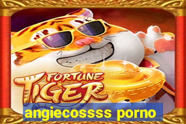 angiecossss porno